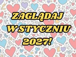 zagladaj w styczniu